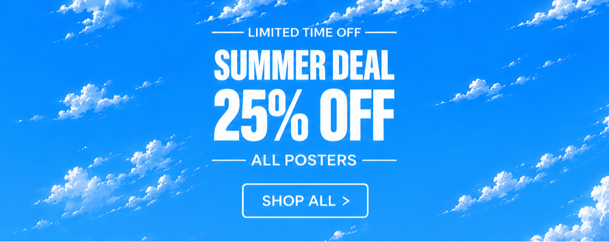 Summer Deal — 25% off all posters
